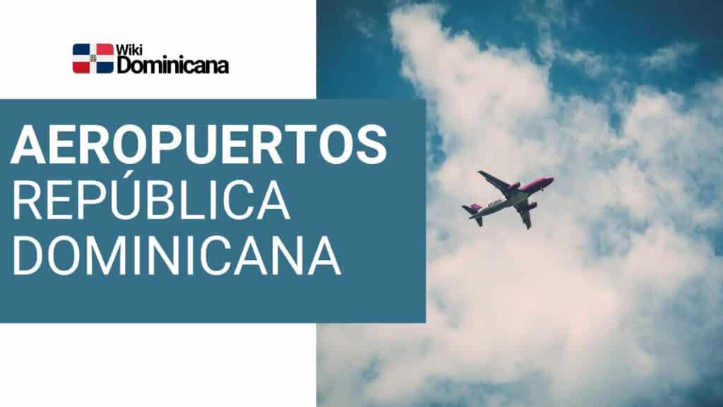 Aeropuertos de la República Dominicana