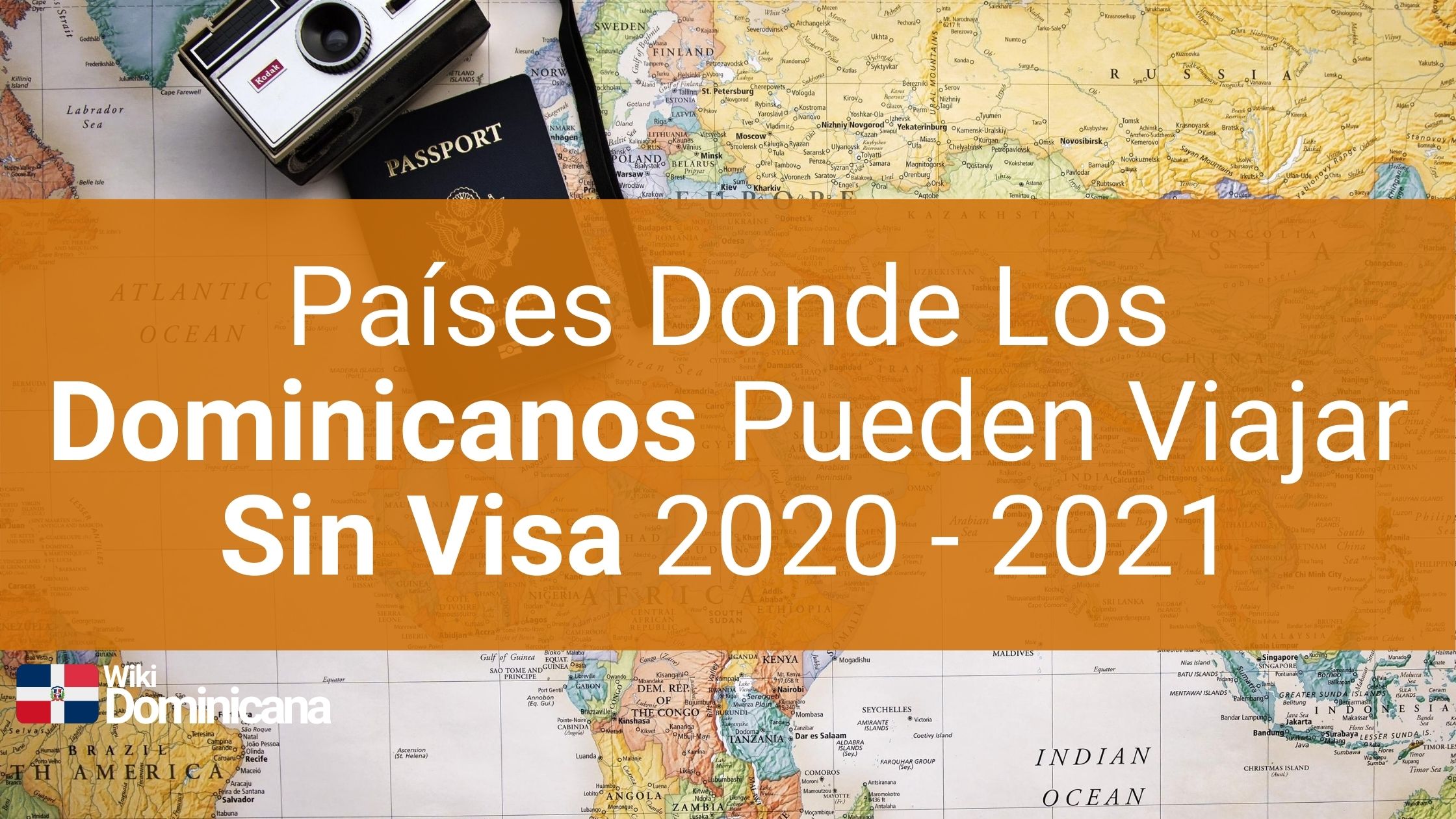 Países que los dominicanos pueden viajar sin visa 2020 - 2021