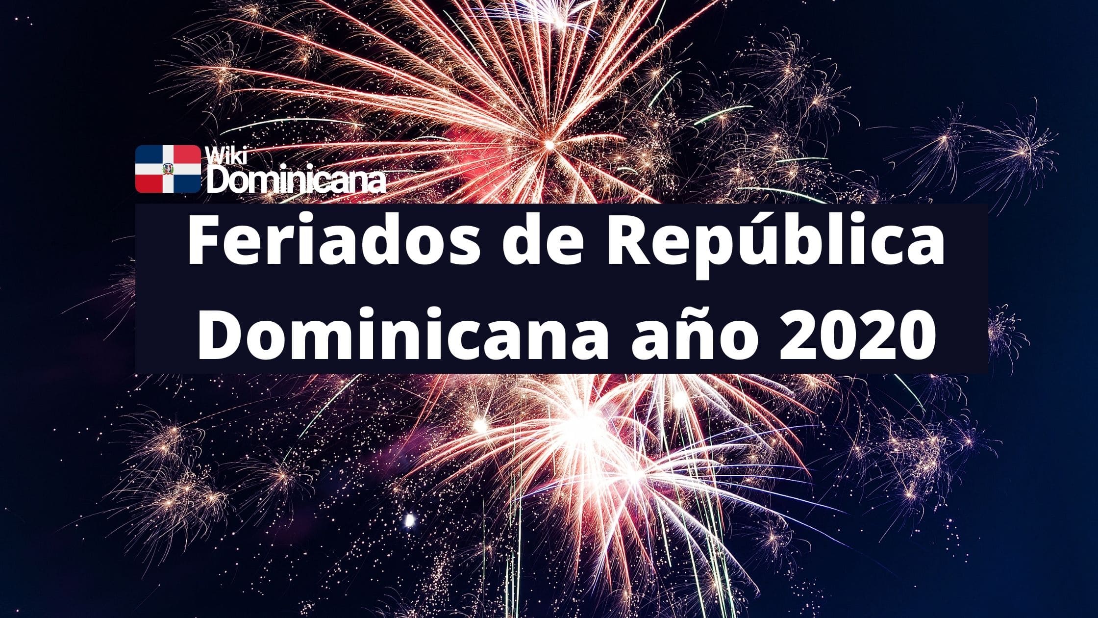 Dias Feriados de República Dominicana año 2020
